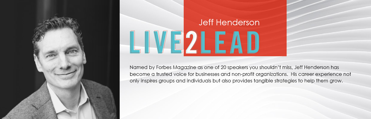 Live2Lead Speaker Jeff Henderson